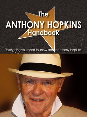 cover image of The Anthony Hopkins Handbook - Everything you need to know about Anthony Hopkins